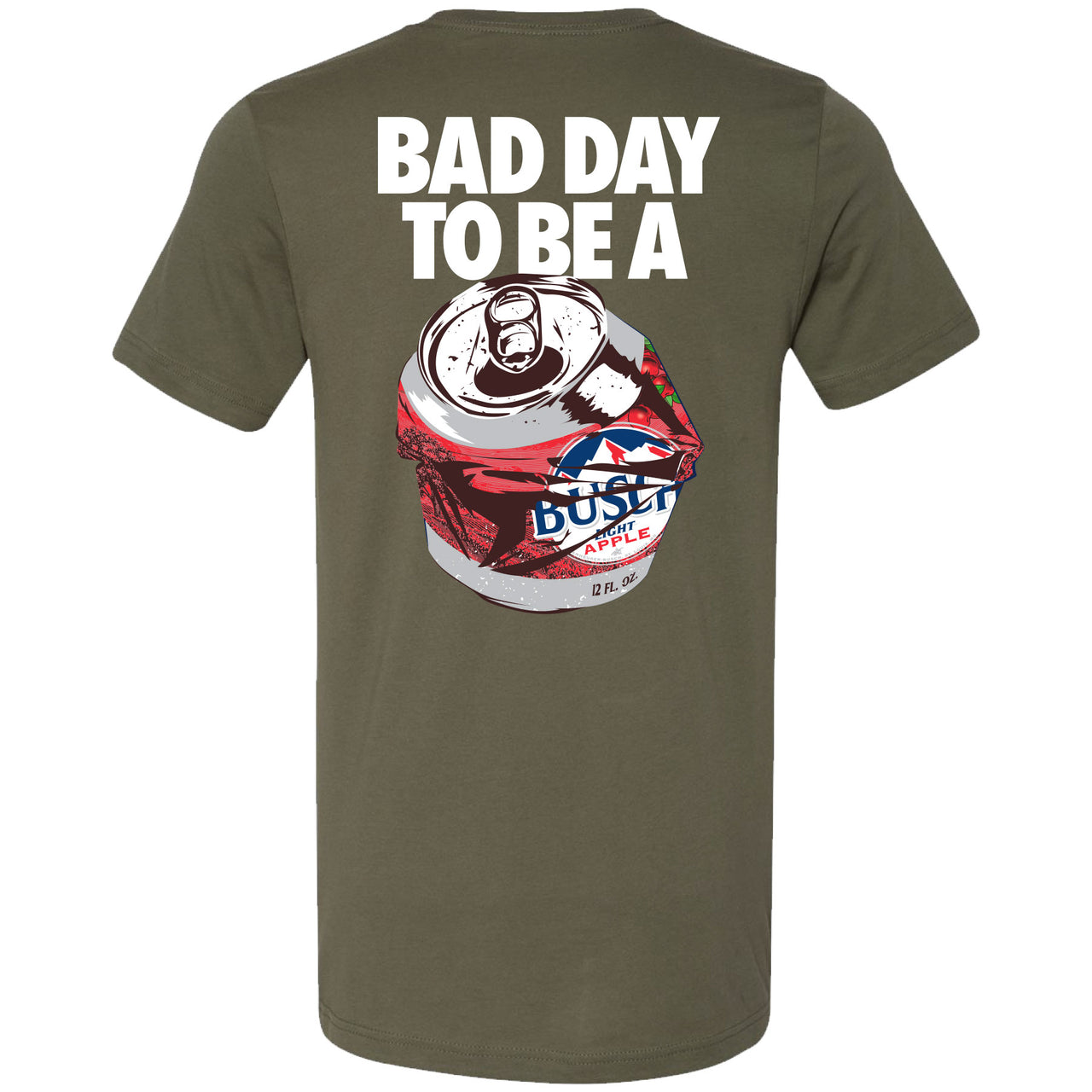 Busch Light - Apple - Bad Day - 2-sided T-shirt