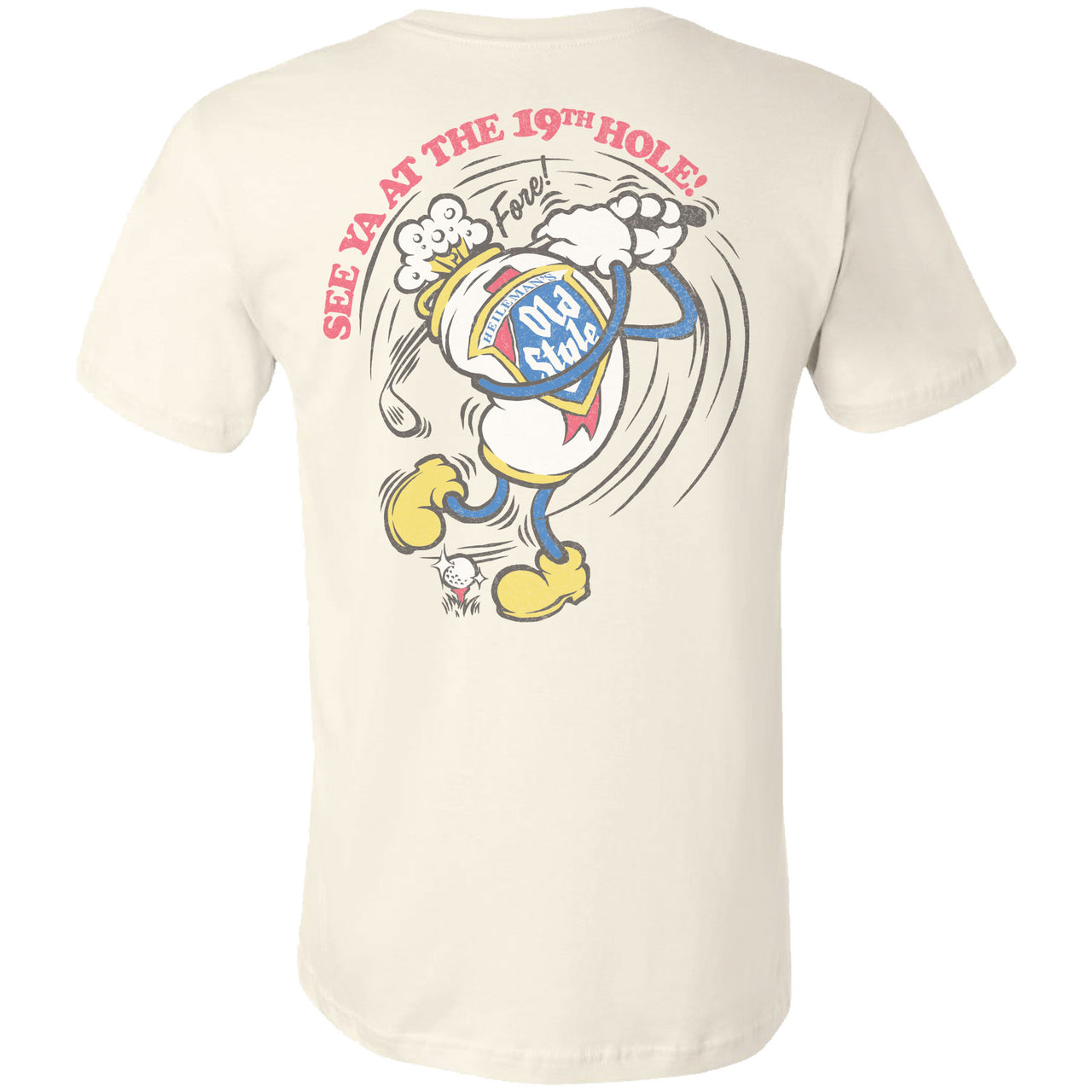 Old Style - Golf - See Ya At The 19th Hole 2-sided T-shirt