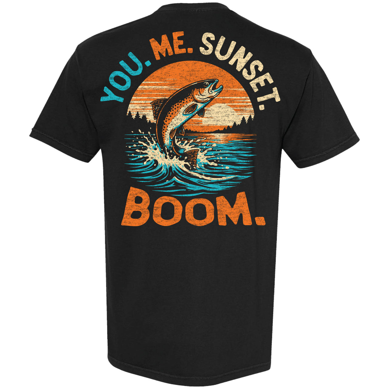 Rapala - You. Me. Sunset. Boom. 2-sided Garment-Dyed T-Shirt