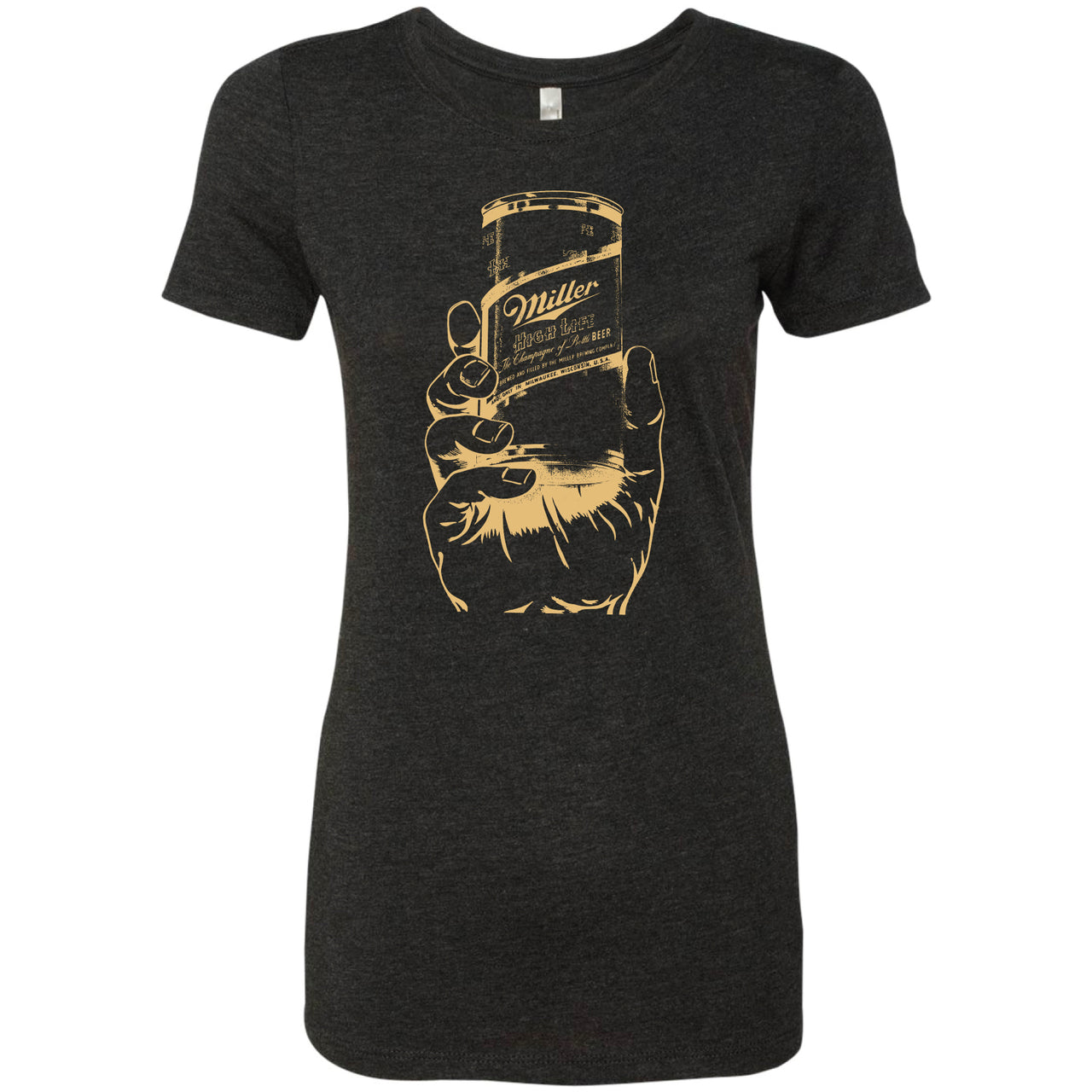 Miller High Life Vintage Can In Hand Ladies T-Shirt