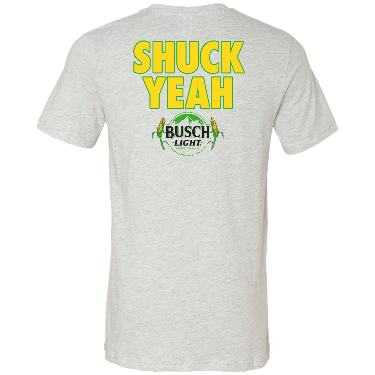 Busch Light - Shuck Yeah 2-Sided - T-shirt