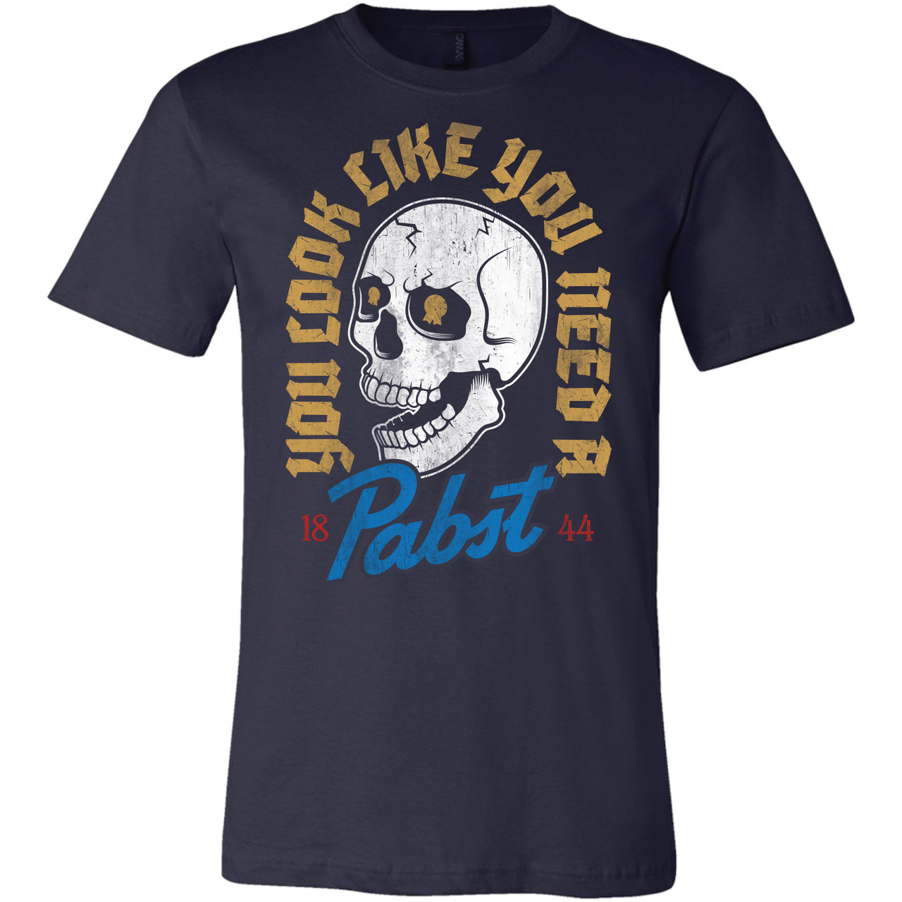 Pabst Blue Ribbon - You Look Like You Need A Pabst Skull T-shirt