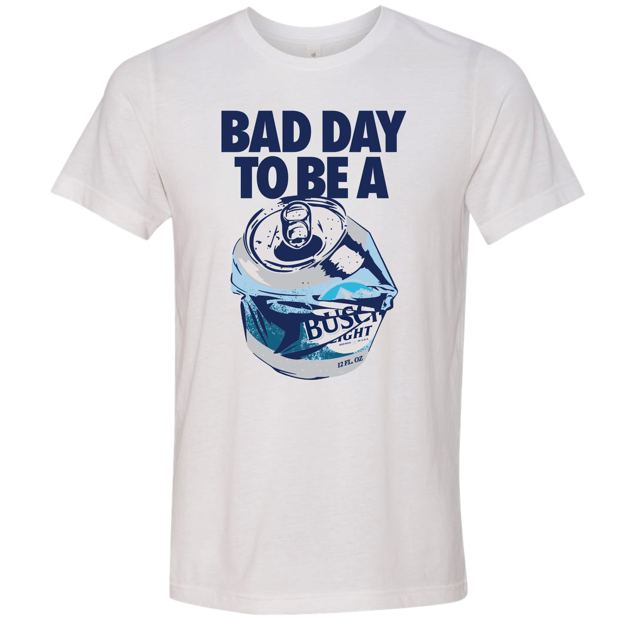 Busch Light - Bad Day T-Shirt