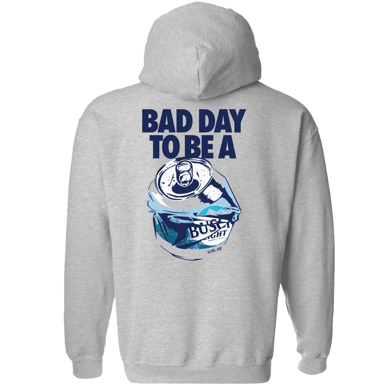 Busch Light - Bad Day 2-Sided Hoodie