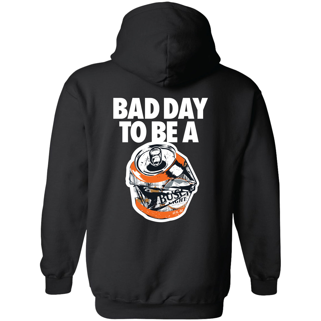 Busch Light - Busch Light Bad Day - Hunting - 2 Sided Hoodie